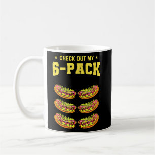 Check Out My Six Pack Hot Dog Foodie Sausage Food  Coffee Mug