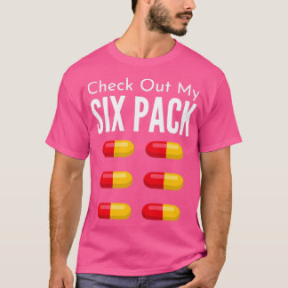 Check Out My Six Pack Pharmacist t 1 T-Shirt