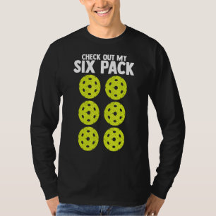 Check Out My Six Pack Pickleball Player Sport T-Shirt