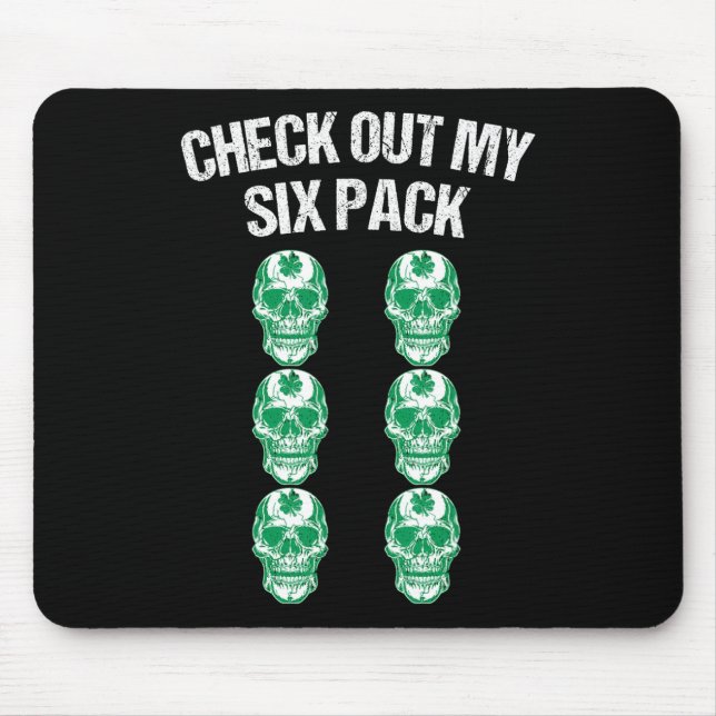 Check Out My Six Pack St Patricks Day Skull Shamro Mouse Mat (Front)