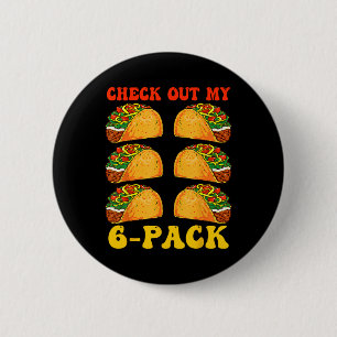 Check Out My Six Pack Taco Groovy Cinco De Mayo Fi 6 Cm Round Badge