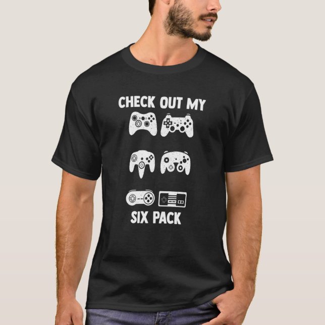 Check Out My Six Pack Video Game Controller Pun Ga T-Shirt (Front)