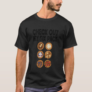 Check Out My Waffle Six Pack T-Shirt