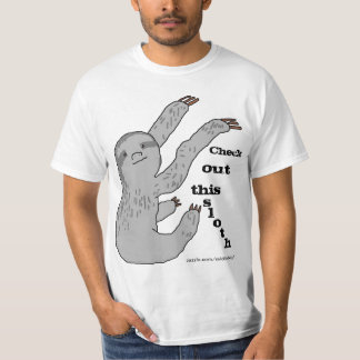 Check out this sloth! T-Shirt