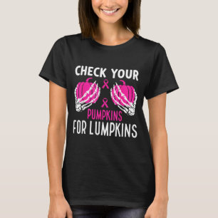 Check Pumpkins Funny Breast Cancer Awareness T-Shirt