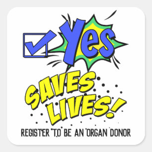 Check Yes to Save Lives, Donor Awareness Square St Sticker