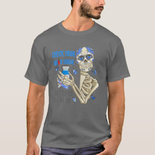 Check Your Blood Sugar Skull Diabetes Awareness Mo T-Shirt