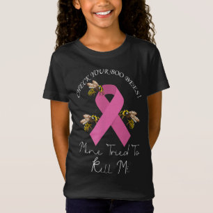 Check Your Boo Bees Mine Tried to Kill Me T-Shirt. T-Shirt