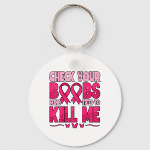 Check Your Breast Breast Cancer Awareness  Key Ring