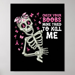Check Your Breast Mine Tried To Kill Me Poster
