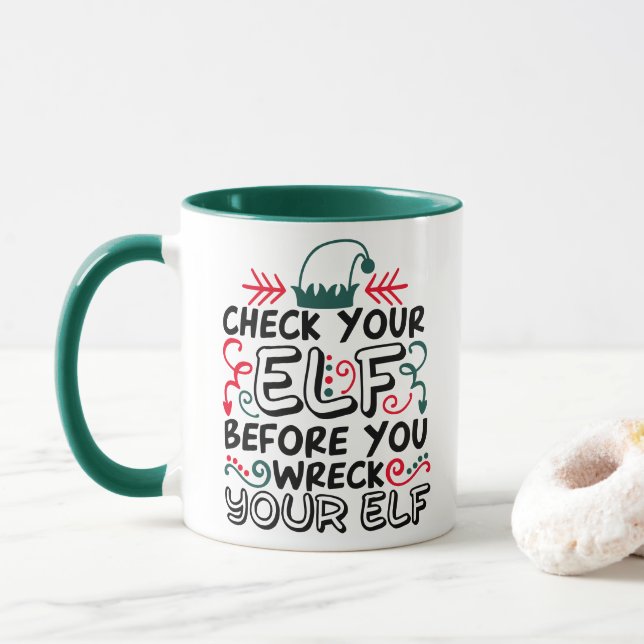 Check Your Elf Before Wreck Your Elf | Holiday Fun Mug (With Donut)