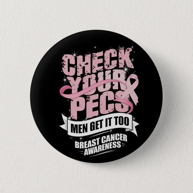 Check Your Pecs Men Breast Cancer Awareness 6 Cm Round Badge (Front)
