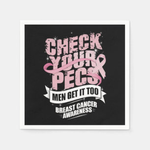 Check Your Pecs Men Breast Cancer Awareness Napkin