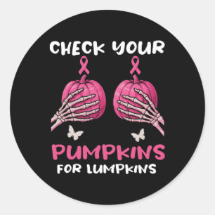 Check Your Pumpkins Breast Cancer Awareness Hallow Classic Round Sticker