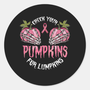 Check Your Pumpkins Breast Cancer Awareness Hallow Classic Round Sticker