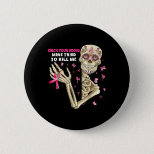 Check Your S Fun Skeleton Hand Breast Cancer Aware 6 Cm Round Badge