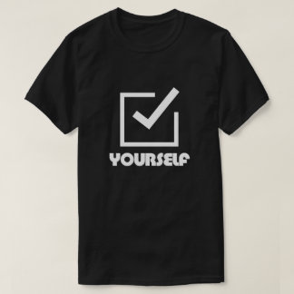 Check Yourself T-Shirt