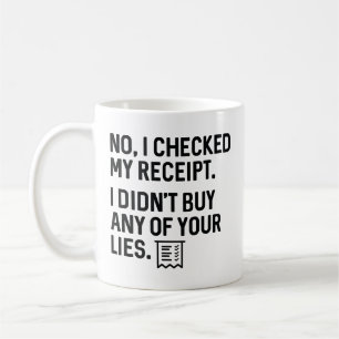 CheckedReceiptLies1A Coffee Mug