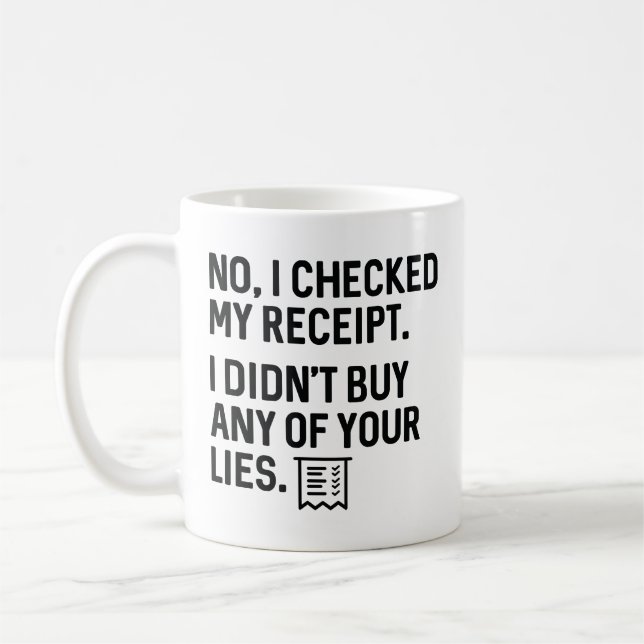 CheckedReceiptLies1A Coffee Mug (Left)