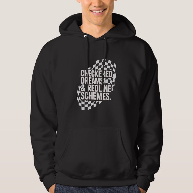 Checkered Dreams and Redline Schemes Wavy Text Hoodie (Front)