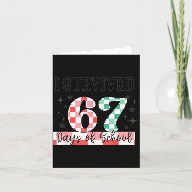Checkered I Survived 67 Days Of School Meme Teache Card (Front)