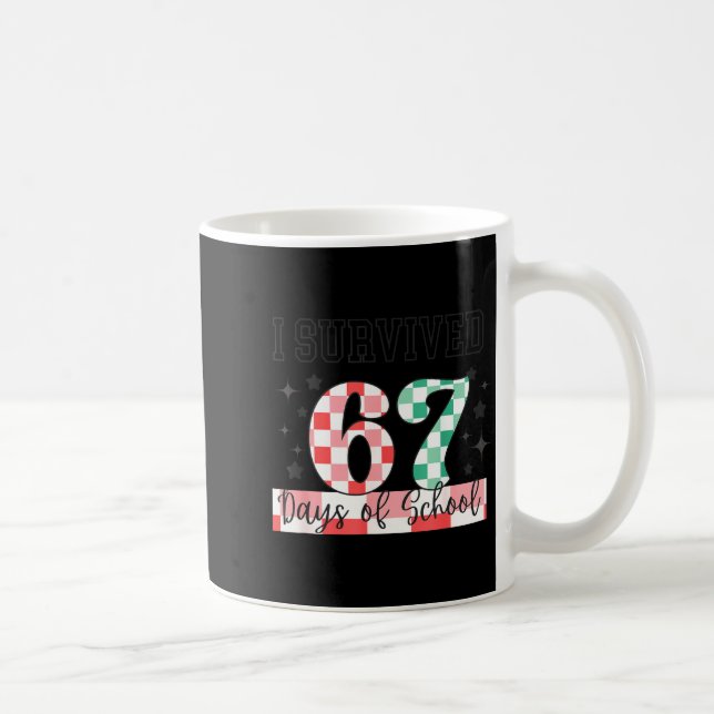 Checkered I Survived 67 Days Of School Meme Teache Coffee Mug (Right)
