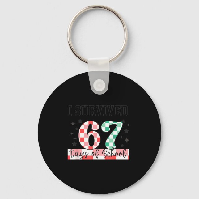 Checkered I Survived 67 Days Of School Meme Teache Key Ring (Front)