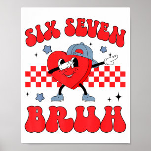 Checkered Six Seven Bruh Hearts 67 Valentines Day Poster