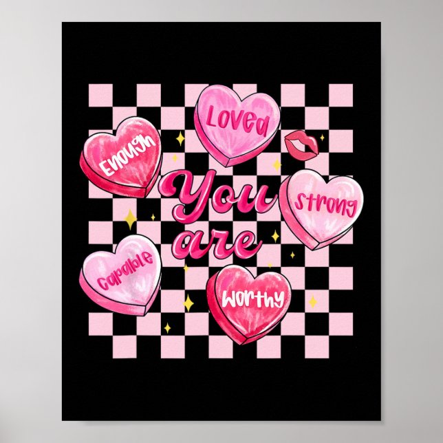 Checkered Valentine You Are Loved Worthy Enough Ca Poster (Front)