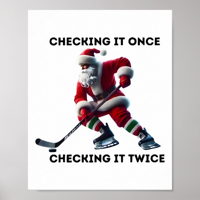 Checking It Once Checking It Twice Hockey Santa Ch Poster (Front)