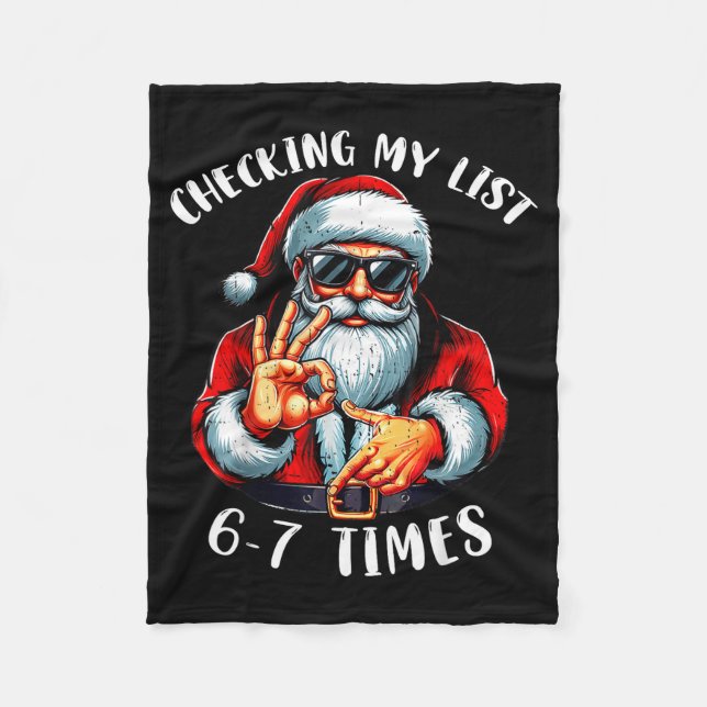 Checking My List 67 Times 67 Meme Funny Six Seven  Fleece Blanket (Front)