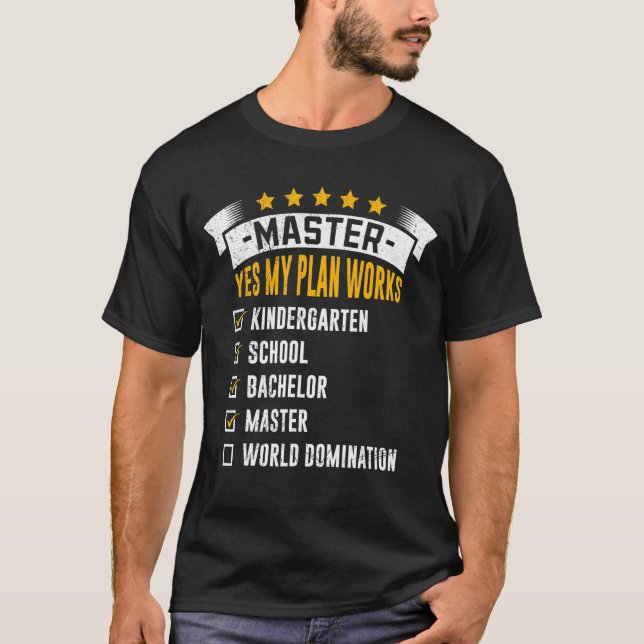 Checklist My Plan Works Masters Degree T-Shirt (Front)