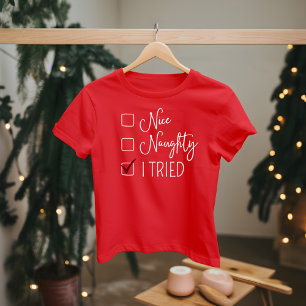 Checklist of Festive Fun: Nice, Naughty, I Tried T-Shirt