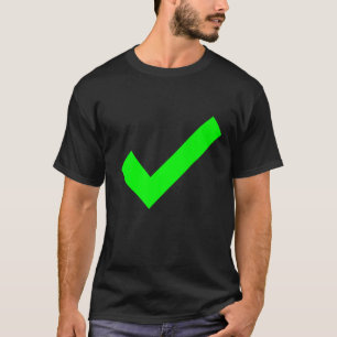 Checkmark Yes Confirmed Check The Box Check Mark   T-Shirt