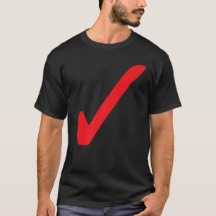 Checkmark Yes Confirmed Check The Box Check Mark   T-Shirt