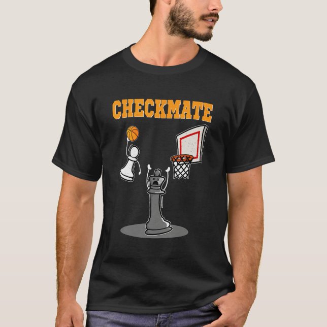 Checkmate Pawn Basketball Dunk On King Chess Game  T-Shirt (Front)