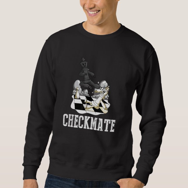 Checkmate Queen King Player Checkmate Sweatshirt (Front)