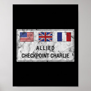 Checkpoint Charlie Cold War Berlin Wall East Germa Poster