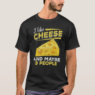 Cheddar Cheese  Foodie Snack Gouda  Cheese  1 T-Shirt