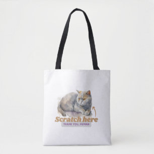Cheeky Cat “Scratch Here, Thank You Human” Tote Bag