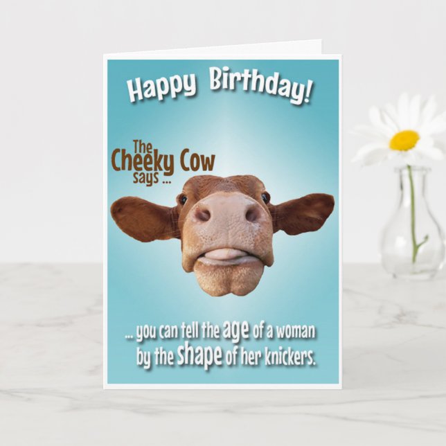  Cheeky Cow, Old Age Humour, Knickers Card (Small Plant)
