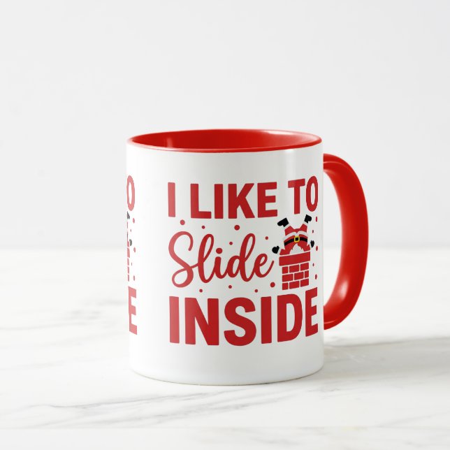 Cheeky I Like To Slide Inside Christmas Joke Mug (Front Right)