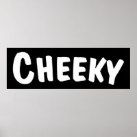 Cheeky