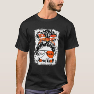 Cheer Basketball Mom Of Both Messy Bun Hair Glasse T-Shirt