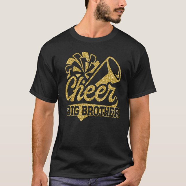 Cheer Big Brother Biggest Fan Cheerleader Father's T-Shirt (Front)