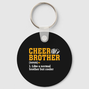 Cheer Brother Definition Noun Cheerleader Gifts Ch Key Ring