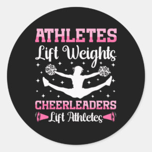 Cheer Cheerleading Athletes Lift Weights Cheerlead Classic Round Sticker