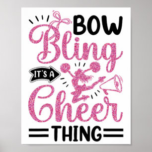 Cheer Cheerleading Bows Bling It's A Cheer Thing Poster