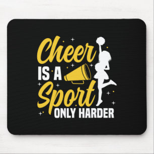 Cheer Cheerleading Cheer Is A Sport Only Harder Mouse Mat