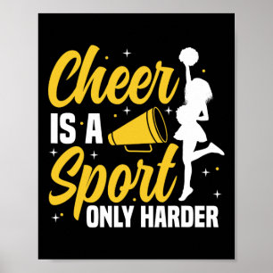 Cheer Cheerleading Cheer Is A Sport Only Harder Poster